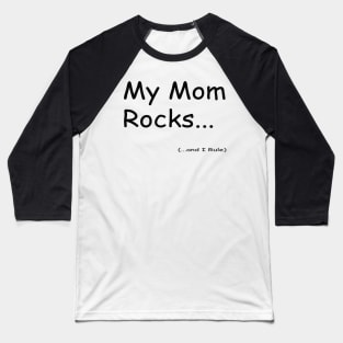 My Mom Rock Baseball T-Shirt